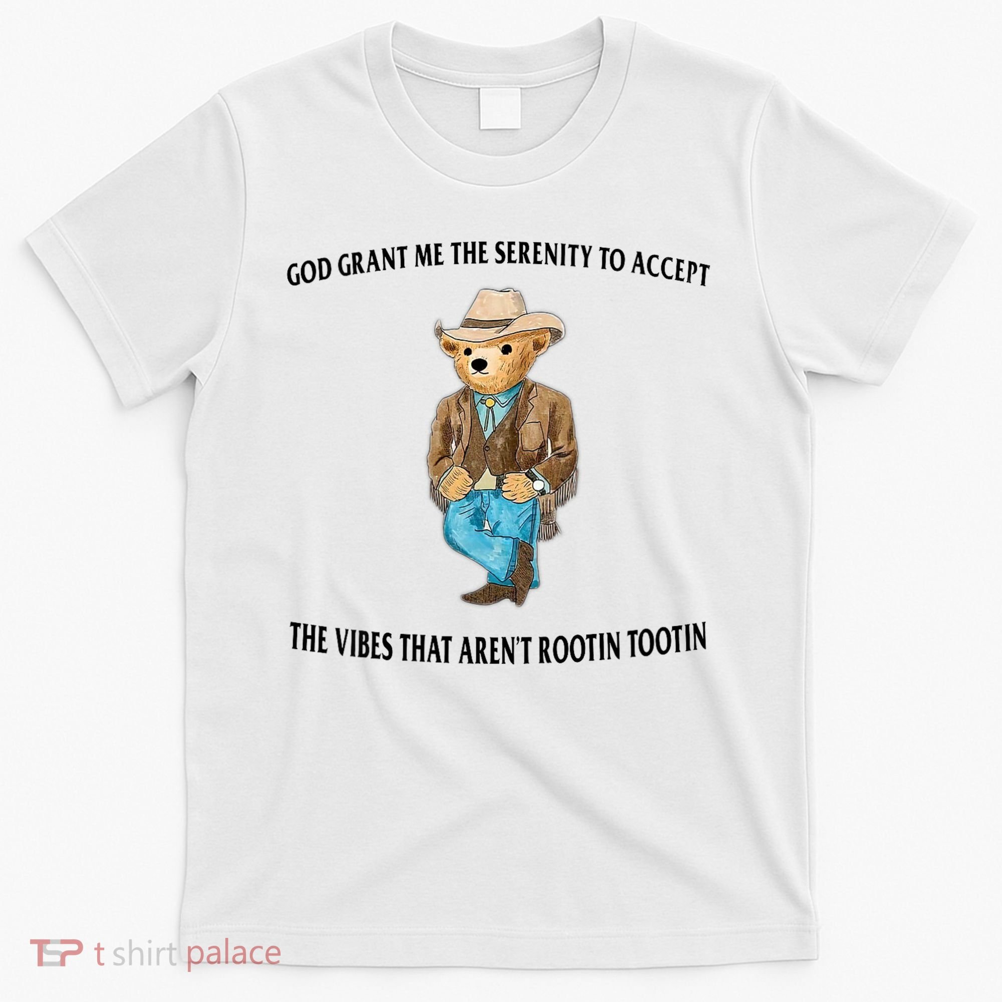 God Grant Me The Serenity To Accept The Vibes That Aren’t T-Shirt
