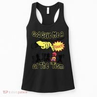 God Gave Me A Touch Of The Tism Women's Tank Top thumb 0