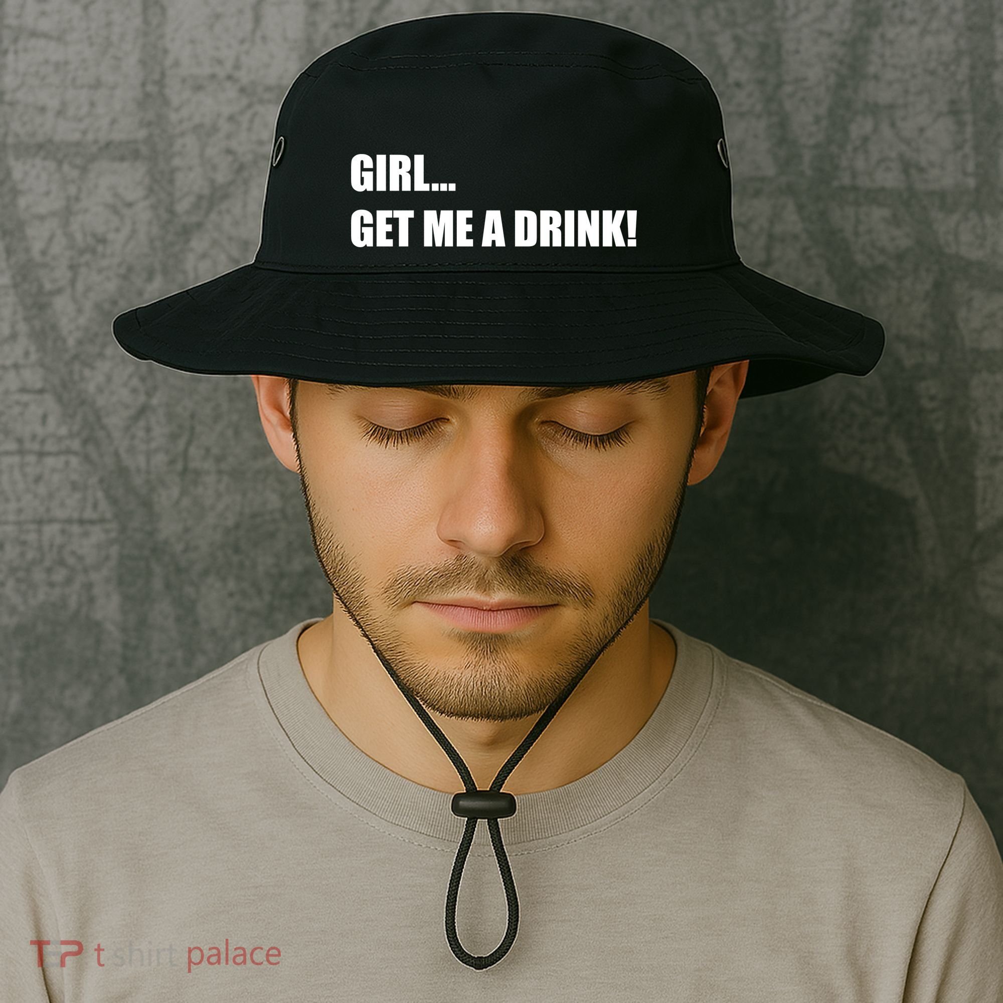GIRL... GET ME A DRINK! Bucket Hat