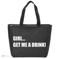 GIRL... GET ME A DRINK! Tote Bag thumb 0