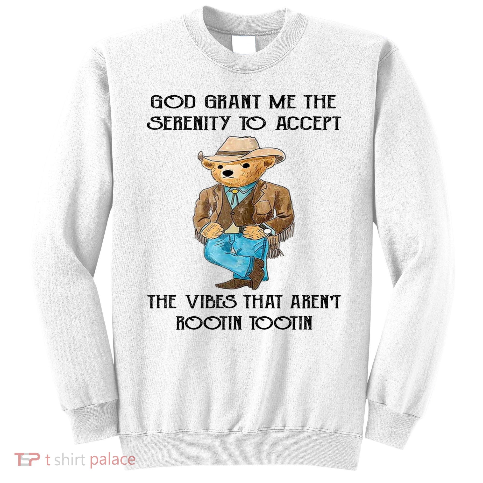 God Grant Me The Serenity To Accept The Vibes Sweatshirt