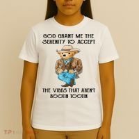 God Grant Me The Serenity To Accept The Vibes T-Shirt thumb 4