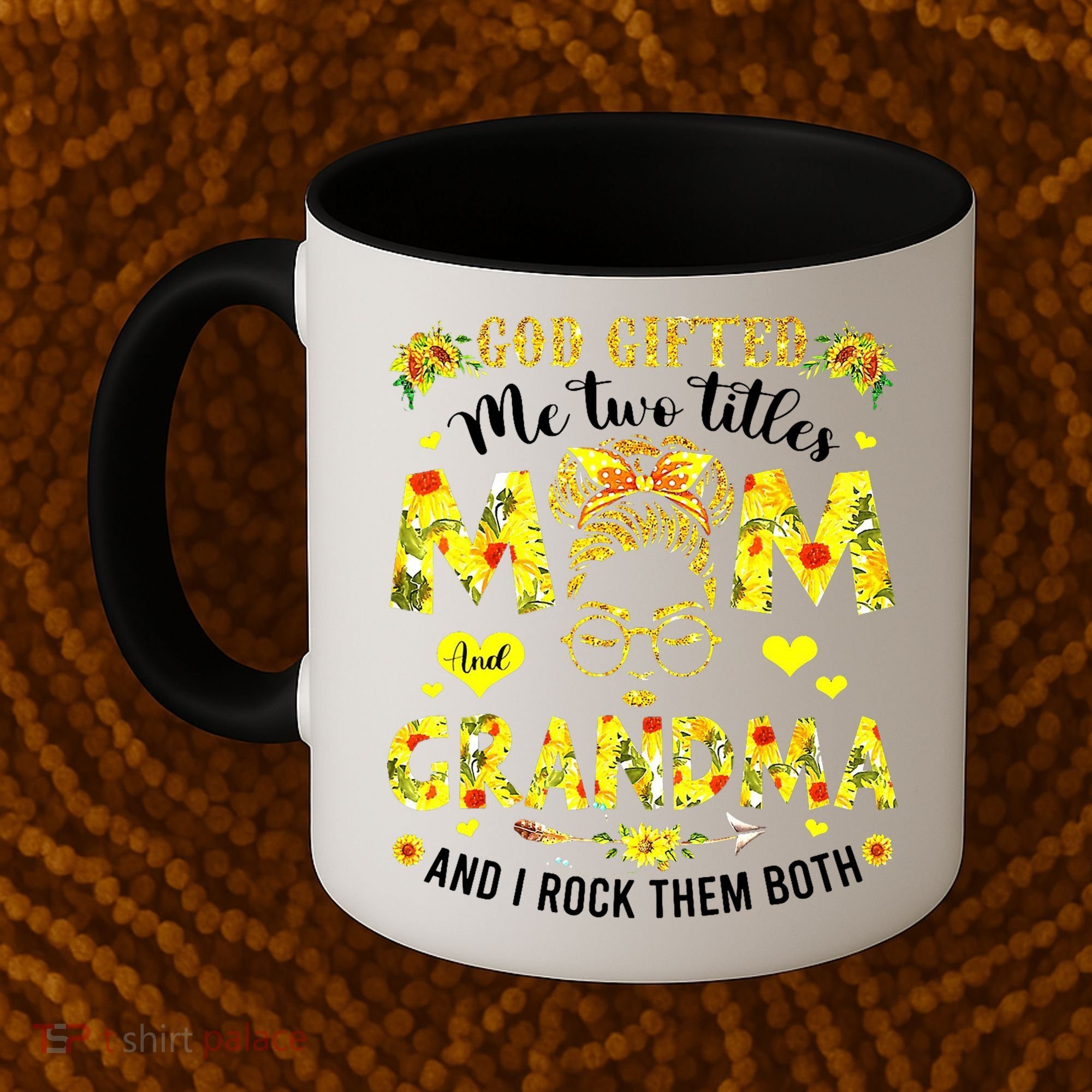 God Gifted Me Two Titles Mom And Grandma Rock Both Coffee Mug