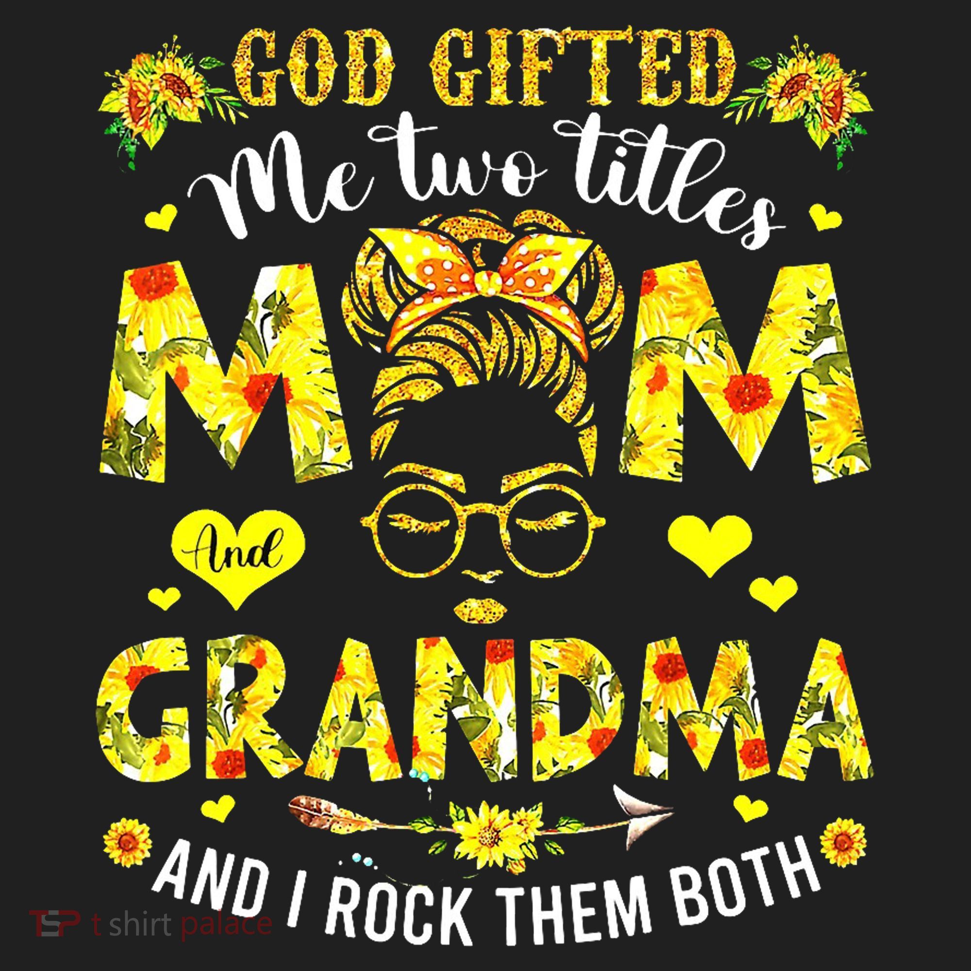 God Gifted Me Two Titles Mom And Grandma Rock Both Tumbler