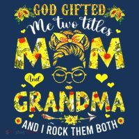 God Gifted Me Two Titles Mom And Grandma Rock Both Women's Tank Top thumb 5