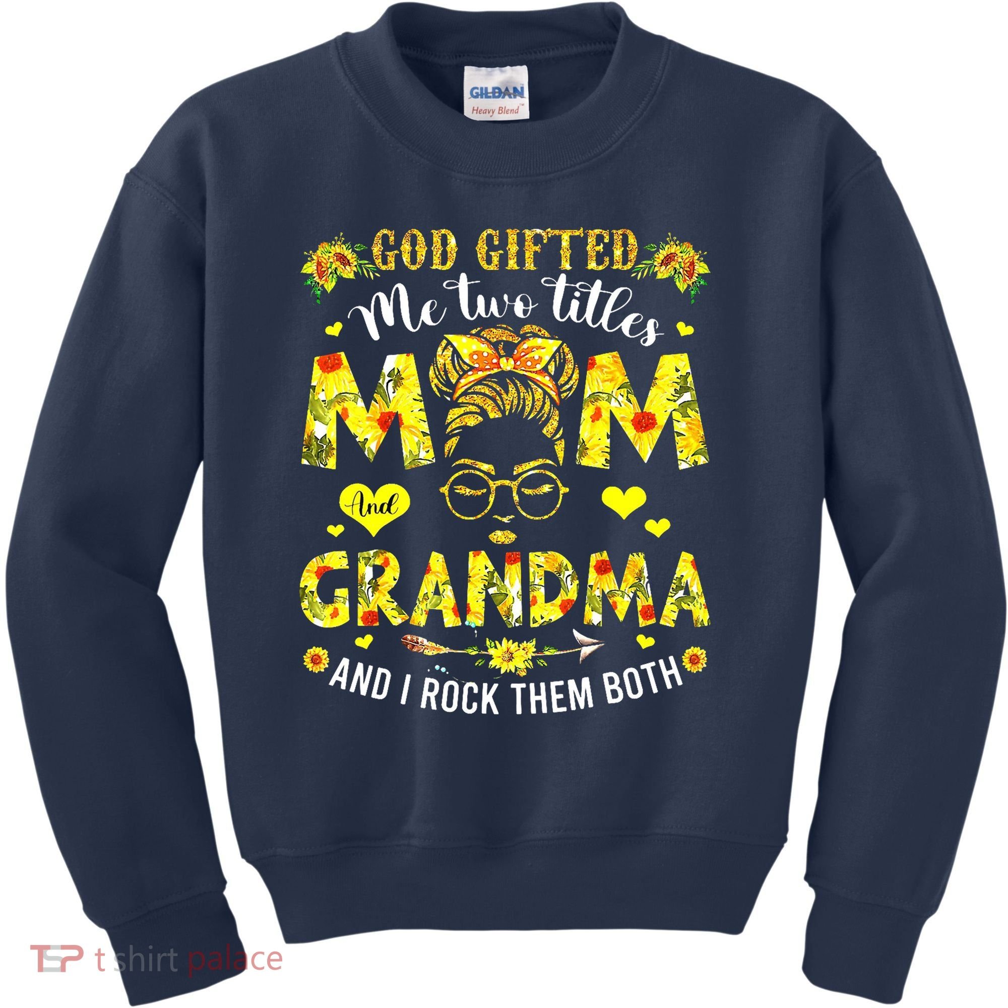 God Gifted Me Two Titles Mom And Grandma Rock Both Kids Sweatshirt