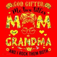 God Gifted Me Two Titles Mom And Grandma Rock Both Santa Hat thumb 1