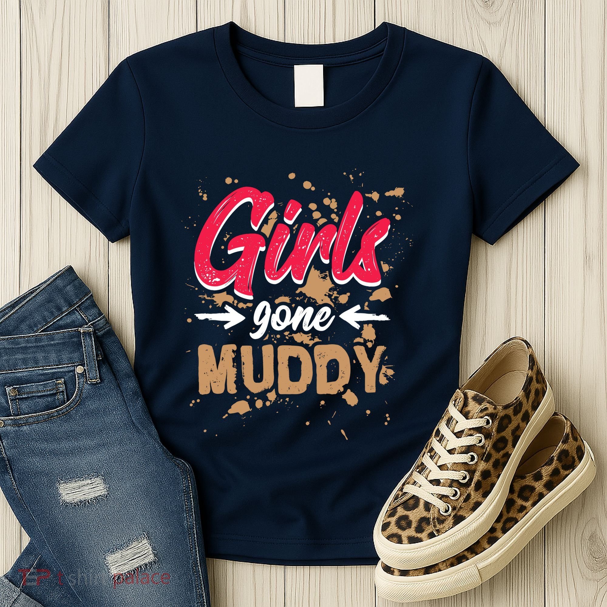 Girl Gone Muddy Mud Runs For Wo Mud Running Team Women's T-Shirt