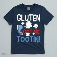Gluten Got Me Tootin Gluten Allergy Celiac Disease T-Shirt thumb 5