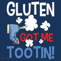 Gluten Got Me Tootin Gluten Allergy Celiac Disease T-Shirt thumb 7
