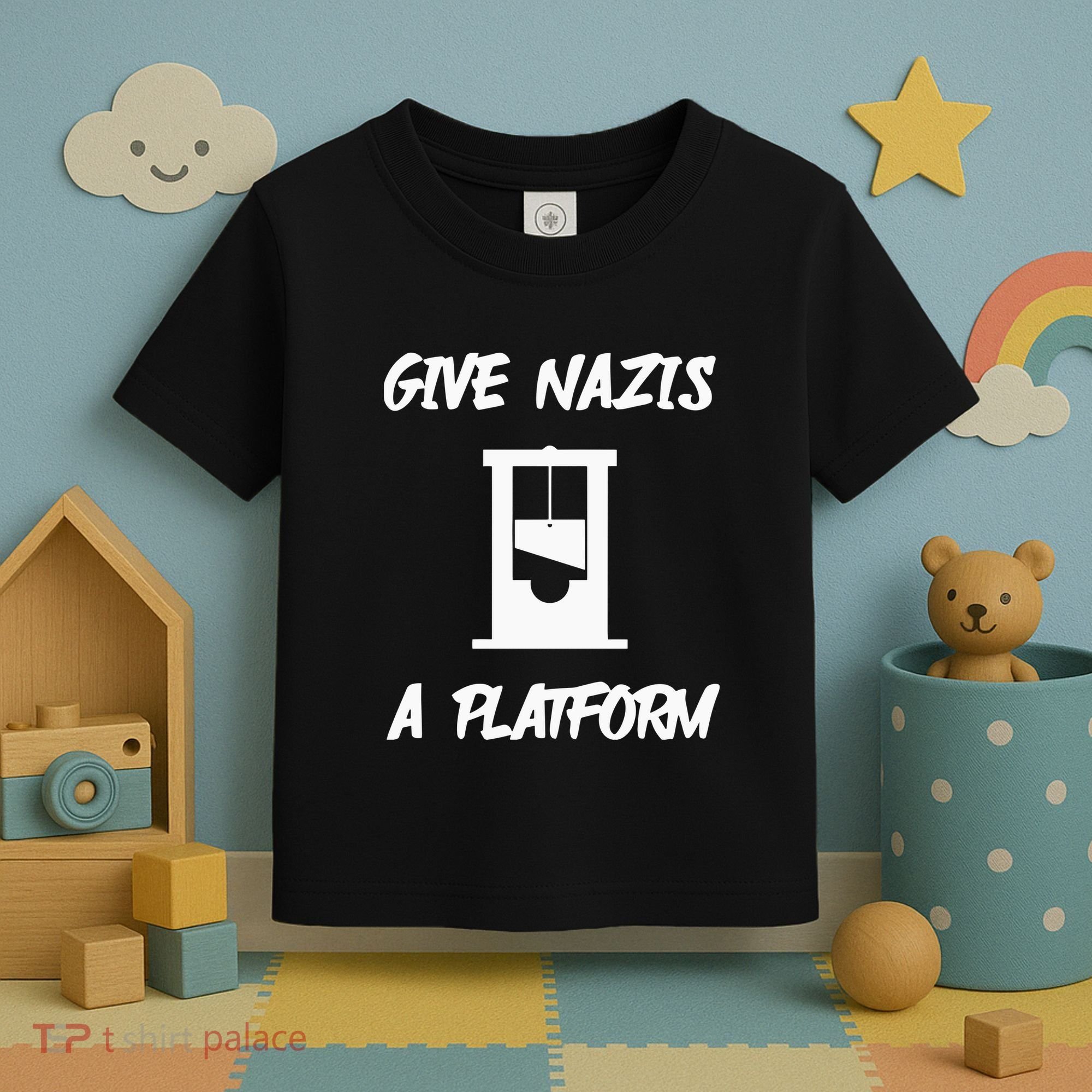 Gabe Give Nazis A Platform Toddler T-Shirt
