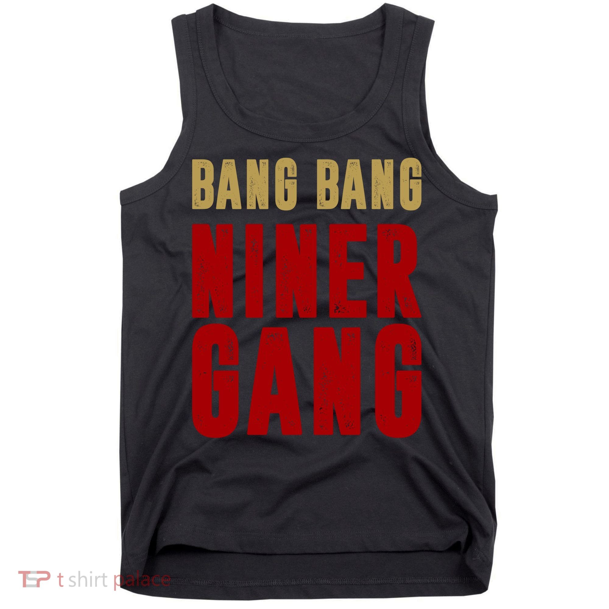 Gang Gang Niner Bang Tank Top