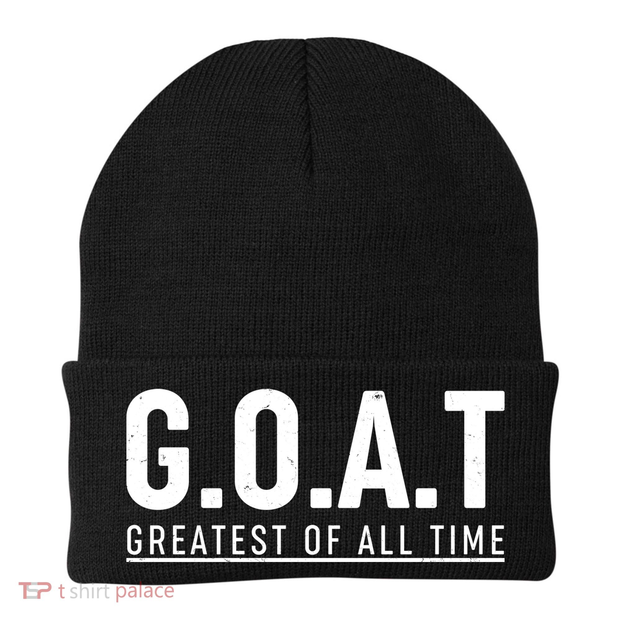 G.O.A.T Greatest Of All Time Beanie