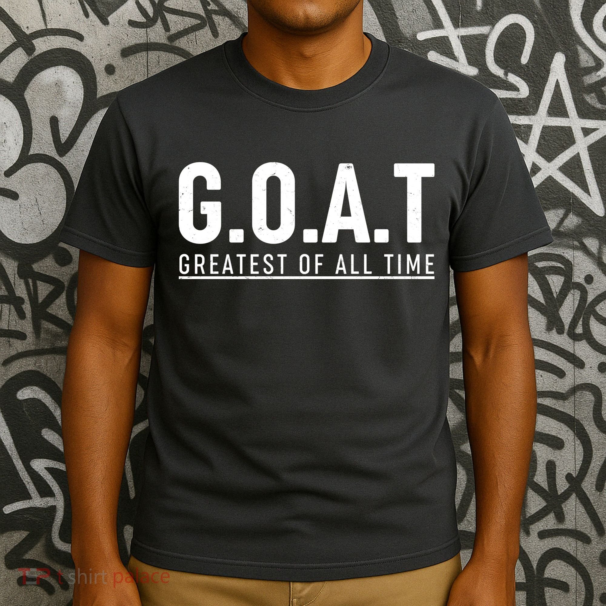 G.O.A.T Greatest Of All Time T-Shirt