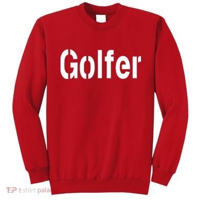 Golfer Sweatshirt