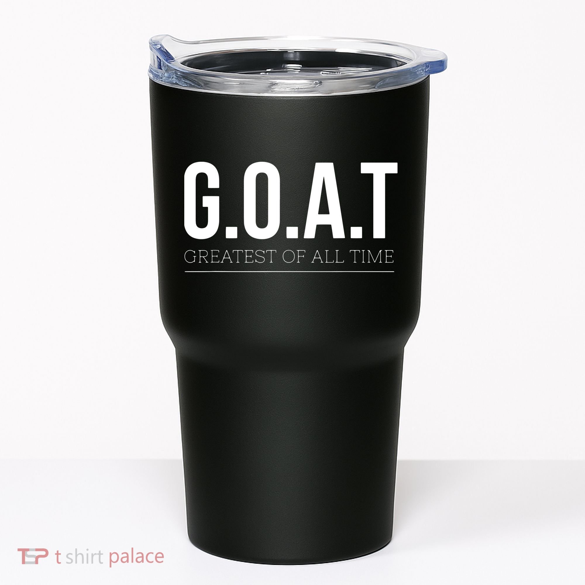 GOAT Greatest Of All Time Tumbler