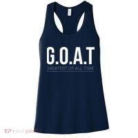 GOAT Greatest Of All Time Women's Tank Top thumb 0