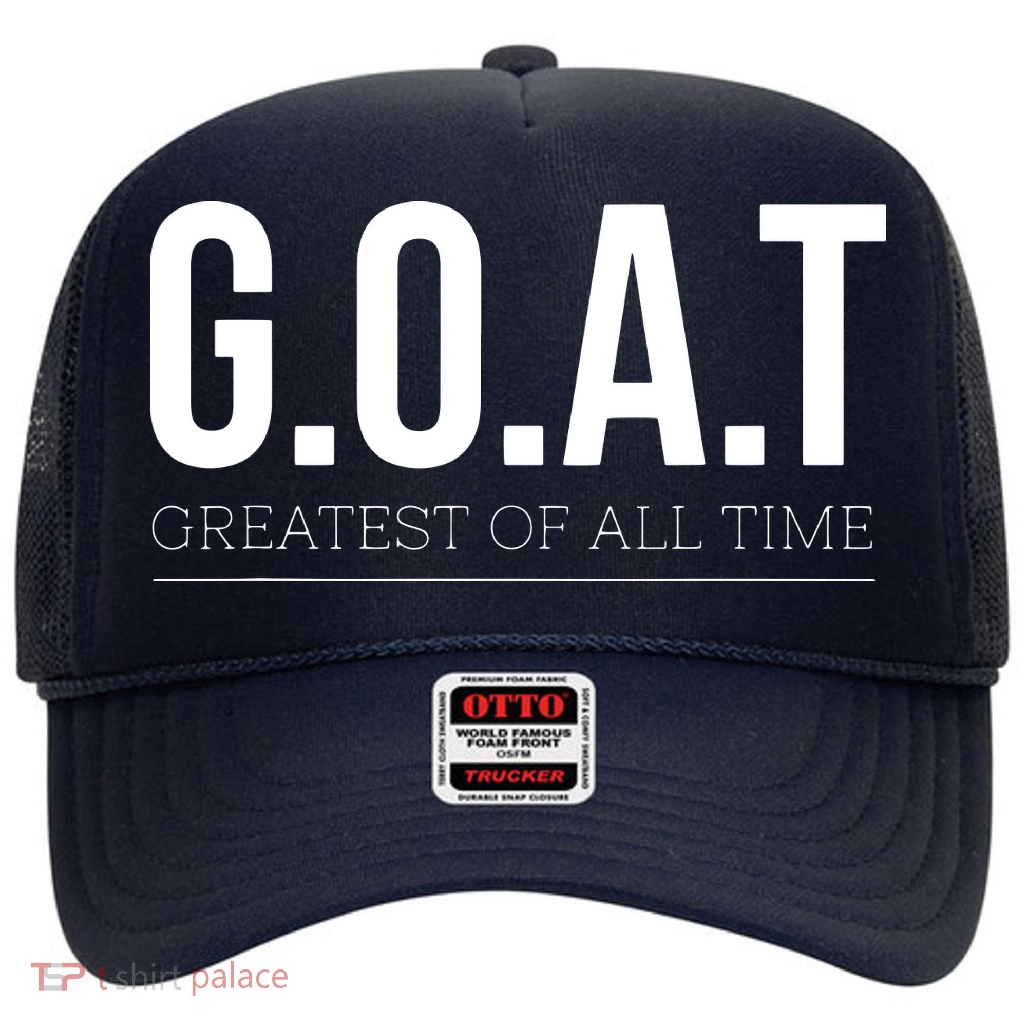 GOAT Greatest Of All Time Hat