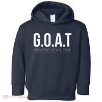GOAT Greatest Of All Time Toddler Hoodie thumb 0