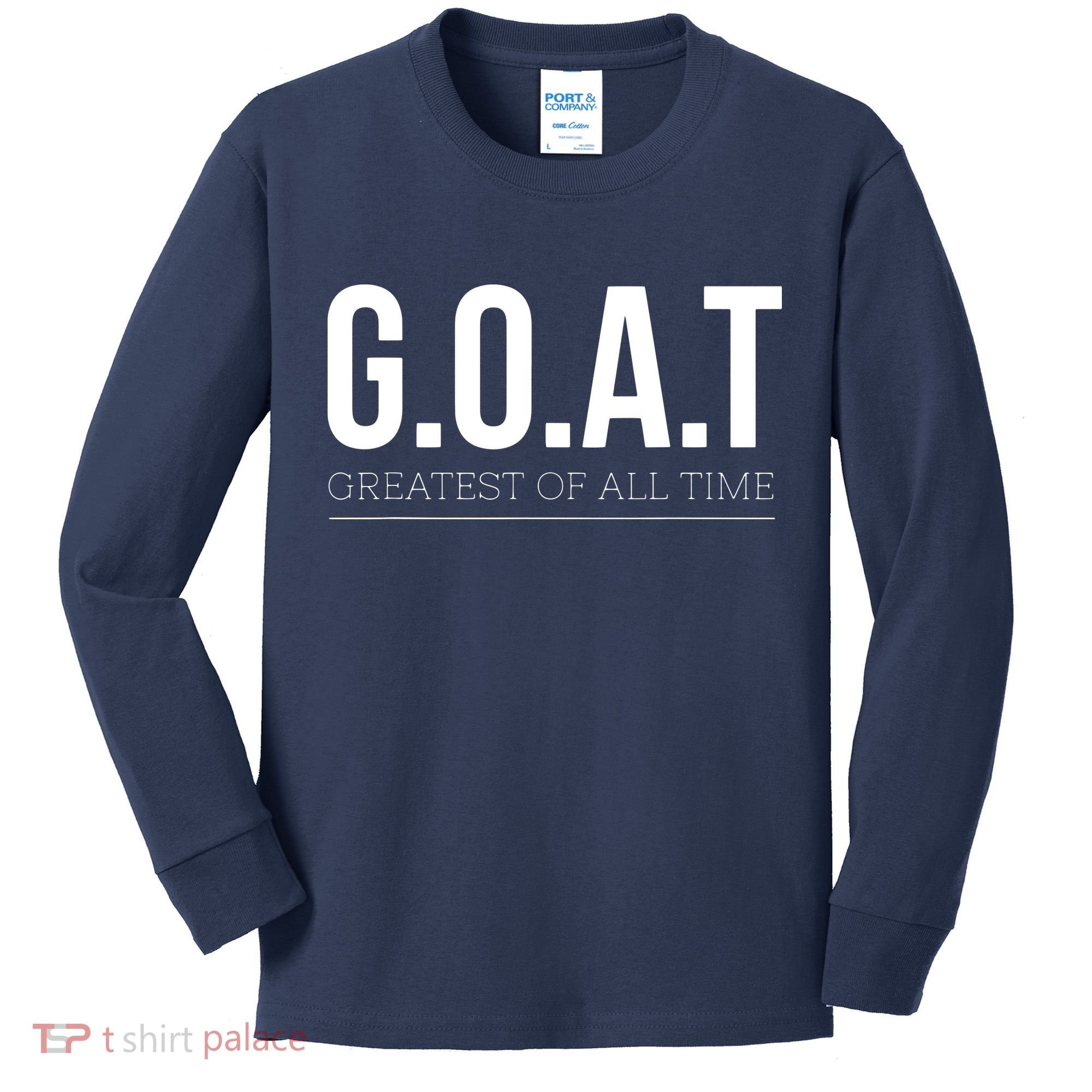 GOAT Greatest Of All Time Kids Long Sleeve Shirt