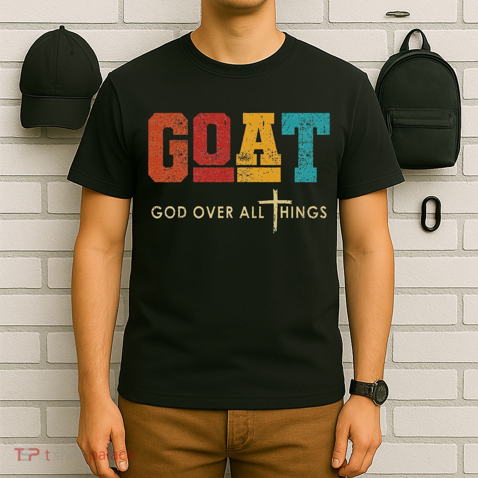 Goat God Over All Things Jesus Religion God Bible Christian T-Shirt
