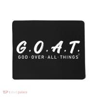 G.O.A.T God Over All Thing Black And White Mousepad thumb 0