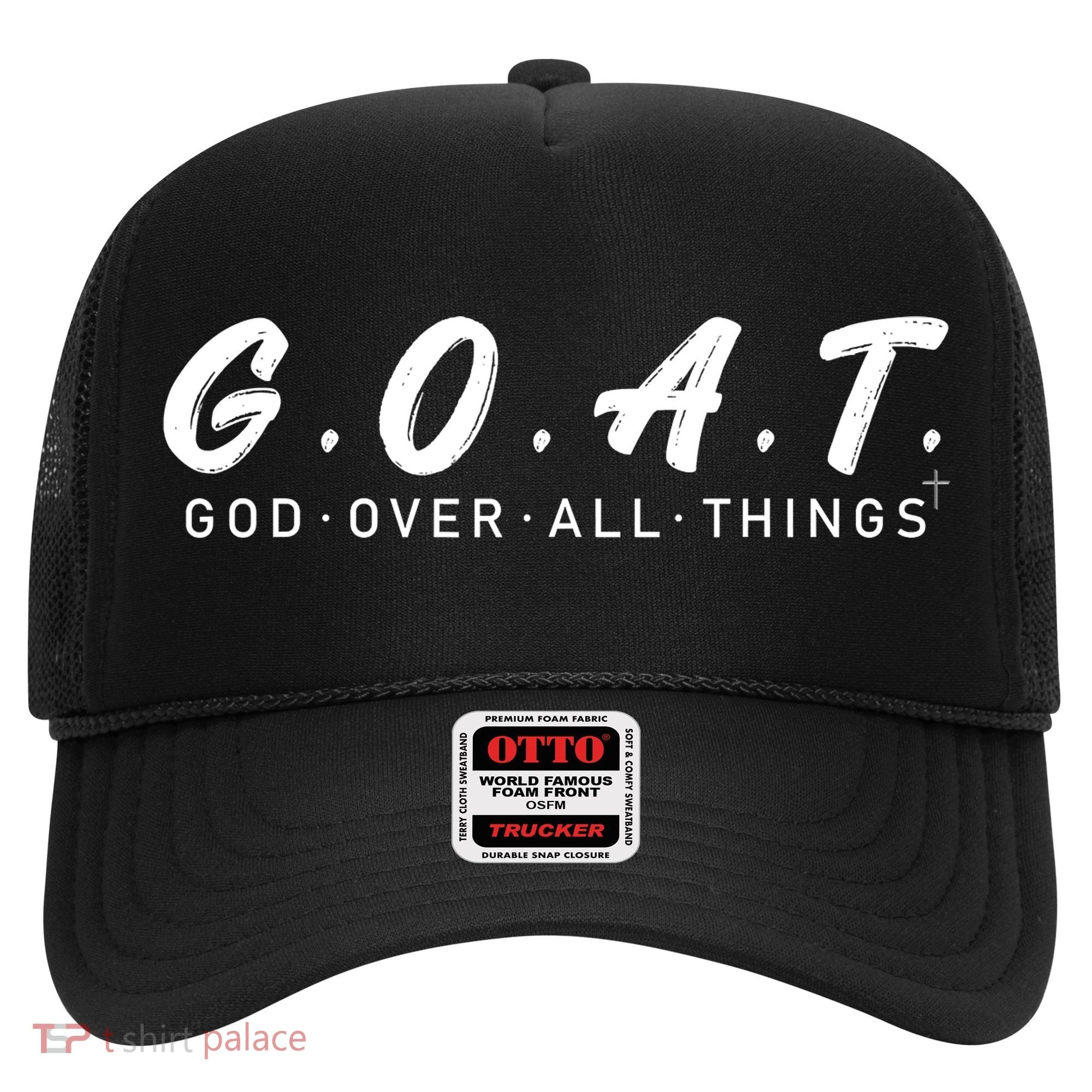 G.O.A.T God Over All Thing Black And White Hat