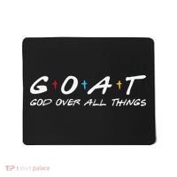 Goat God Over All Things Funny Mousepad thumb 0