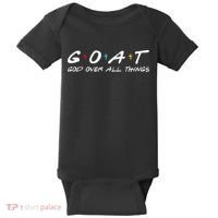 Goat God Over All Things Funny Baby Bodysuit thumb 0