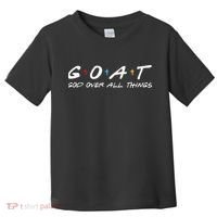 Goat God Over All Things Funny Toddler T-Shirt thumb 0