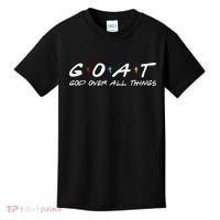 Goat God Over All Things Funny Kids T-Shirt thumb 0