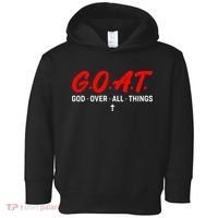 G.O.A.T. God Over All Things Funny Apparel Toddler Hoodie thumb 0