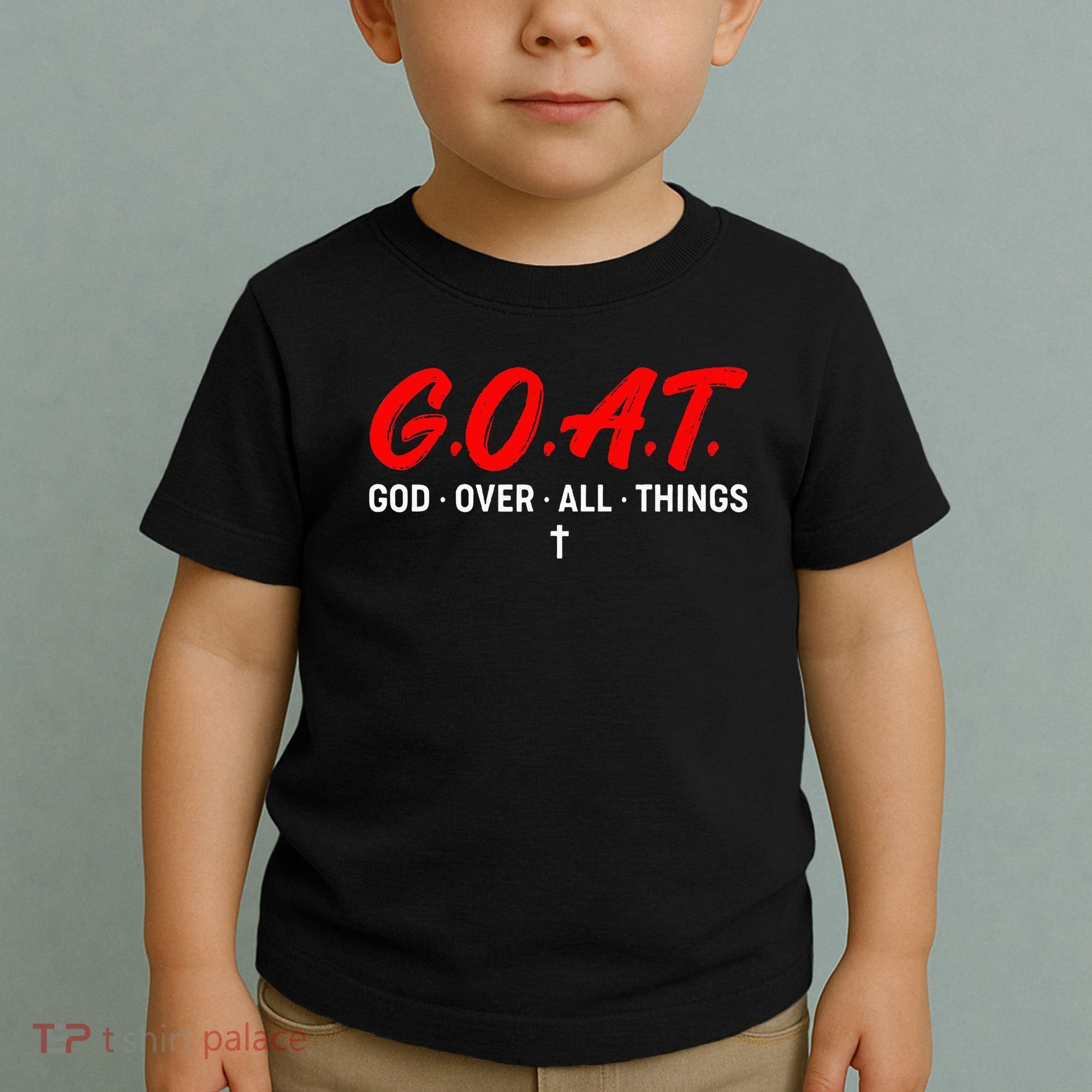 G.O.A.T. God Over All Things Funny Apparel Toddler T-Shirt