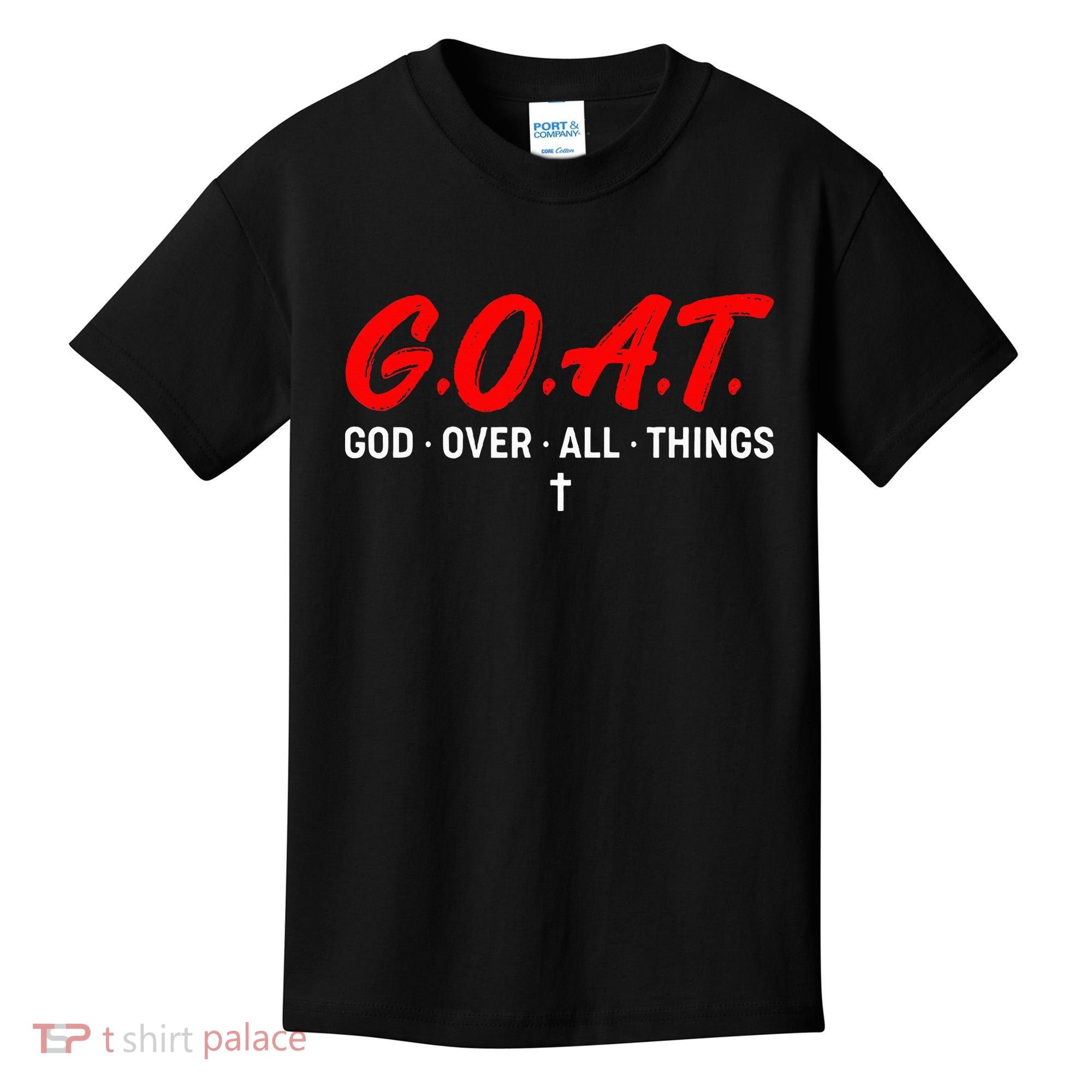 G.O.A.T. God Over All Things Funny Apparel Kids T-Shirt