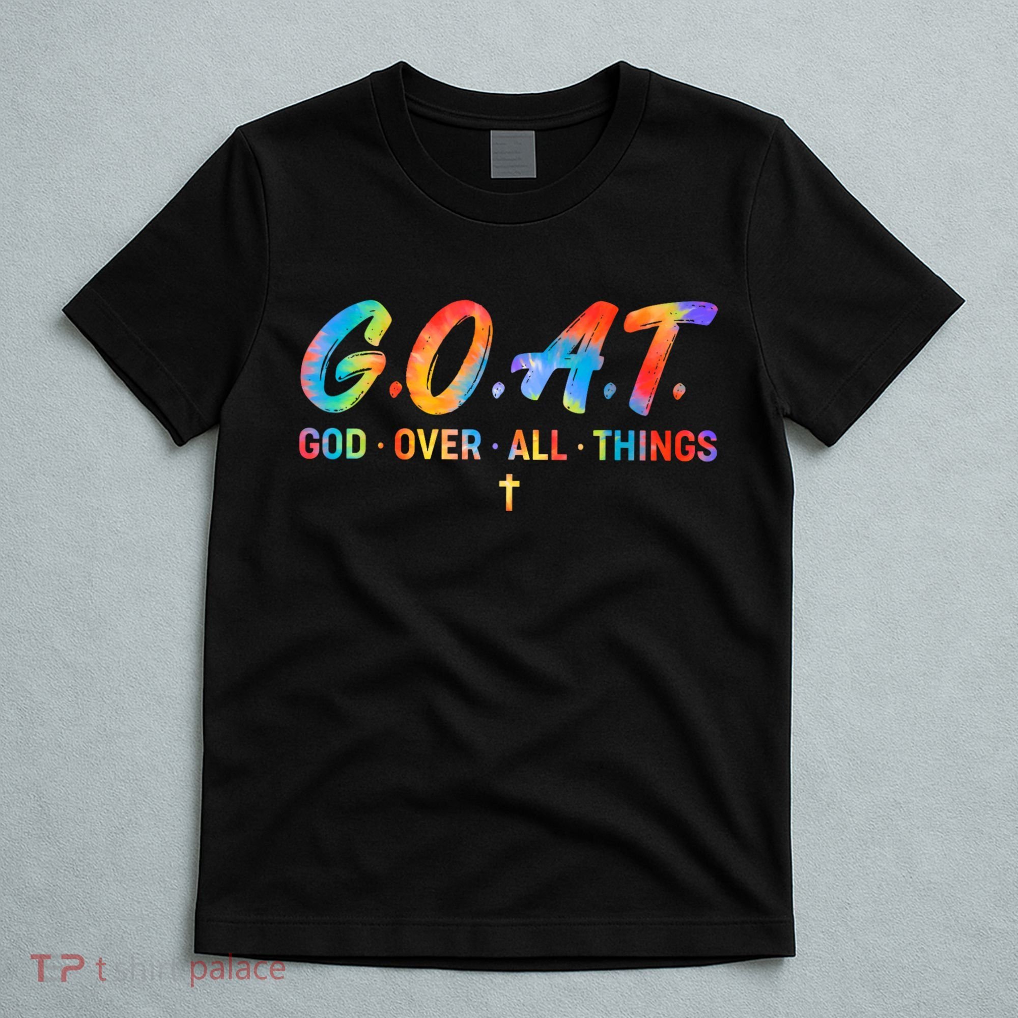 Goat God Over All Things T-Shirt
