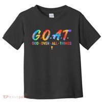 Goat God Over All Things Toddler T-Shirt thumb 0