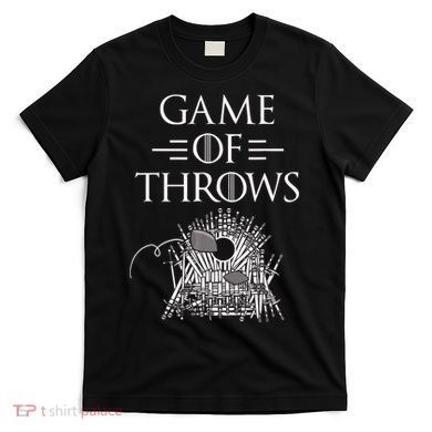 Great Game Of Throws Cornhole Bean Bag Toss T-Shirt