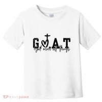 Goat God Over All Things Toddler T-Shirt thumb 0