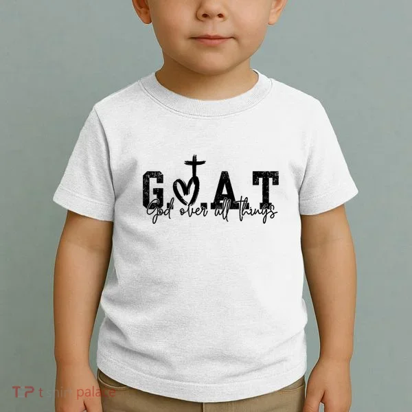 Goat God Over All Things Toddler T-Shirt