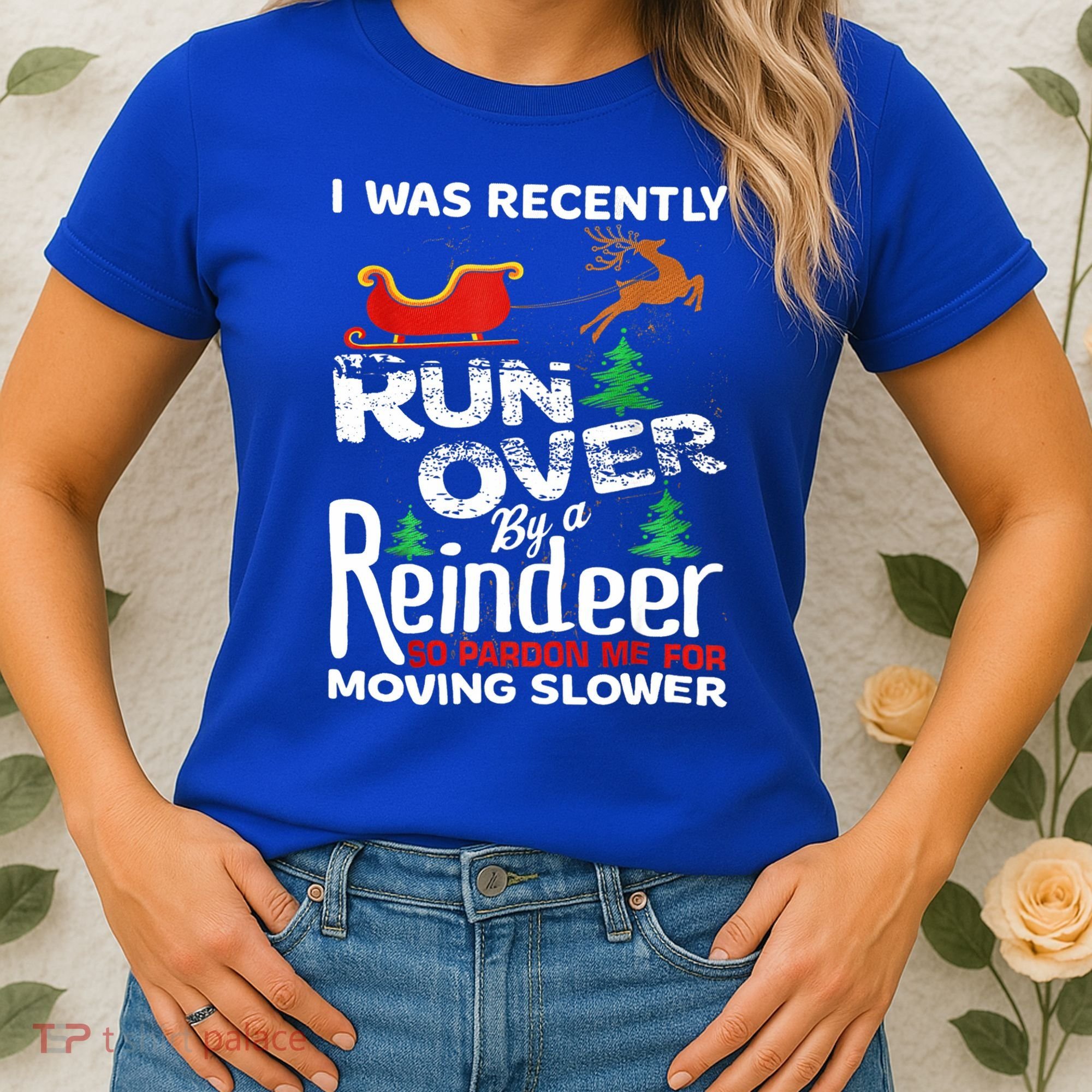 Grandma Got Run Over By A Reindeer Christmas So Pardon Me Gift Women's T-Shirt