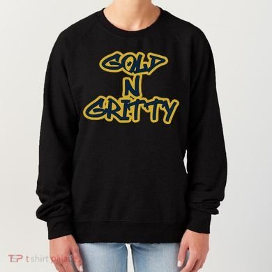 Grit Grateful Resilient Intensity Together Gold N Gritty Women's Sweatshirt