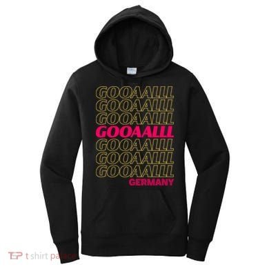 Gooaall! Germany Soccer Apparel For Fans German Women's Hoodie