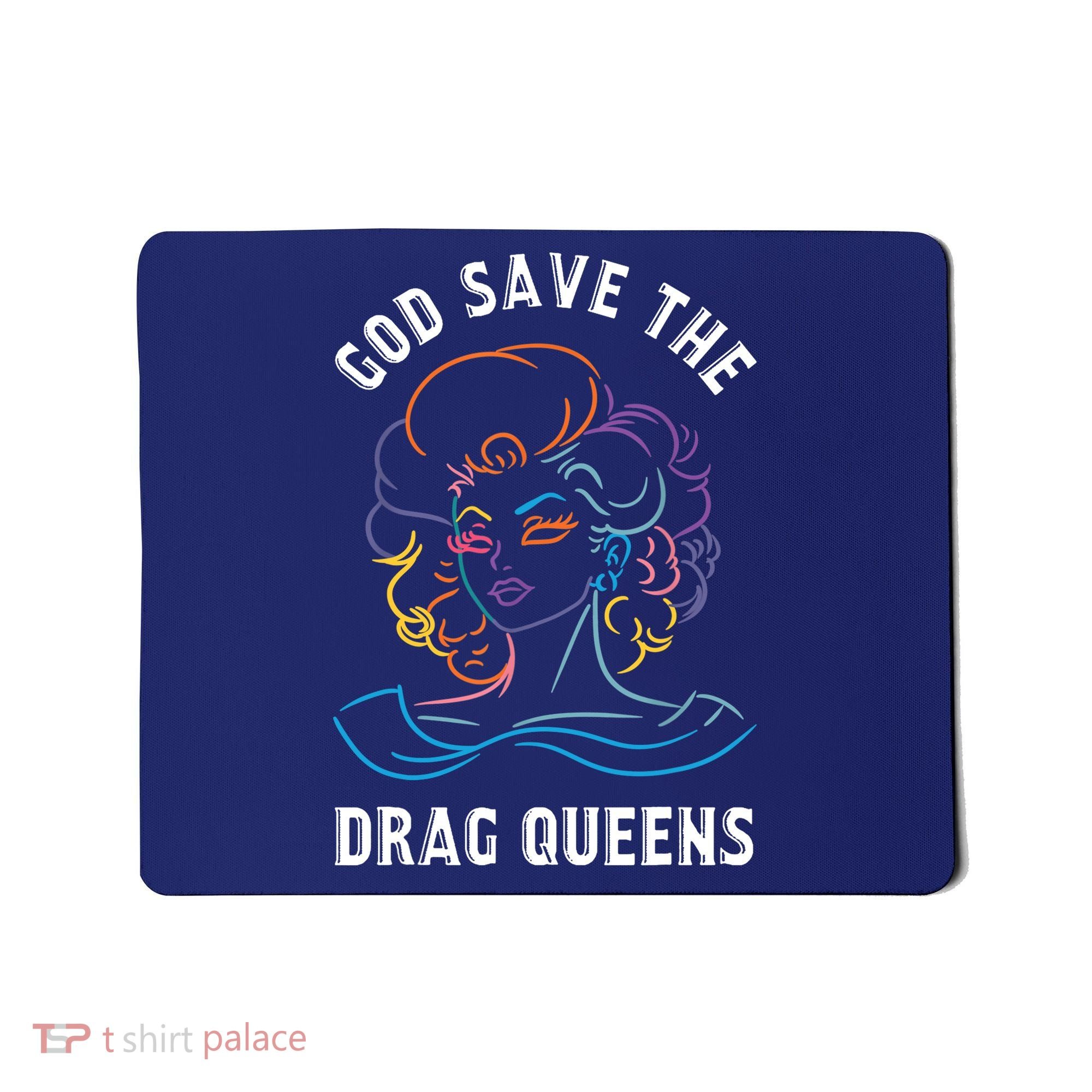 Groovy God Save The Drag Queens Mousepad
