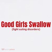 Good Girl Swallow Fight Eating Disorders Women's Tank Top thumb 5