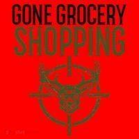 Gone Grocery Shopping Funny Hunters Deer Hunting Santa Hat thumb 1