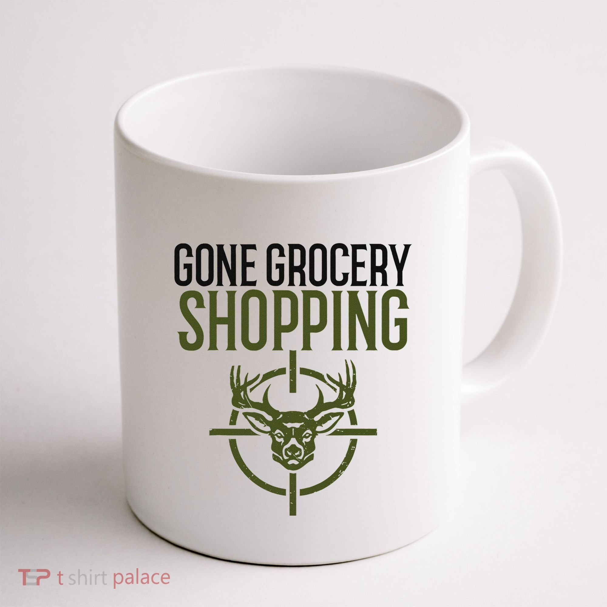 Gone Grocery Shopping Funny Hunters Deer Hunting Coffee Mug