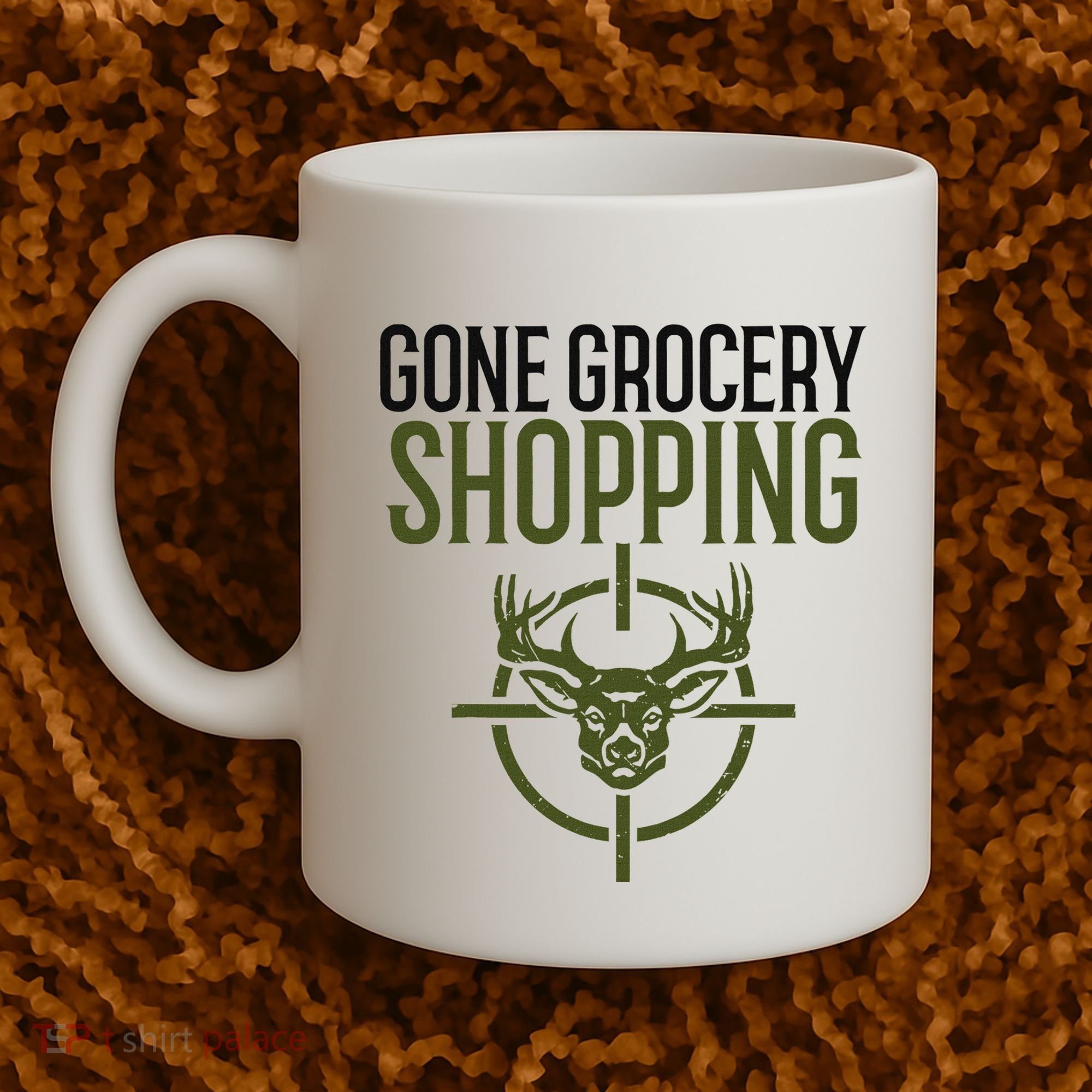 Gone Grocery Shopping Funny Hunters Deer Hunting Coffee Mug
