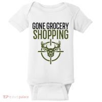 Gone Grocery Shopping Funny Hunters Deer Hunting Baby Bodysuit thumb 0