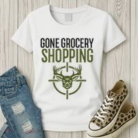 Gone Grocery Shopping Funny Hunters Deer Hunting Women's T-Shirt thumb 3