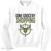 Gone Grocery Shopping Funny Hunters Deer Hunting Kids Sweatshirt thumb 0